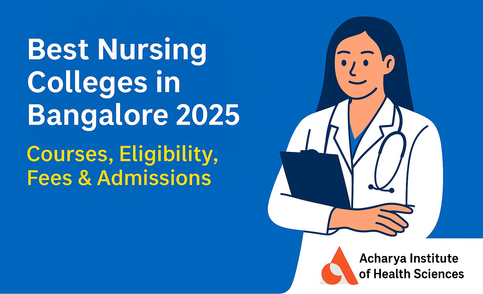 Best Nursing Colleges in Bangalore 2025